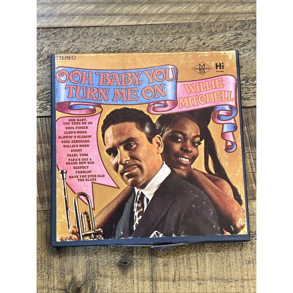Willie Mitchell  Ooh Baby, You Turn Me On 4 Track 3 3/4 IPS Stereo 7" Untested